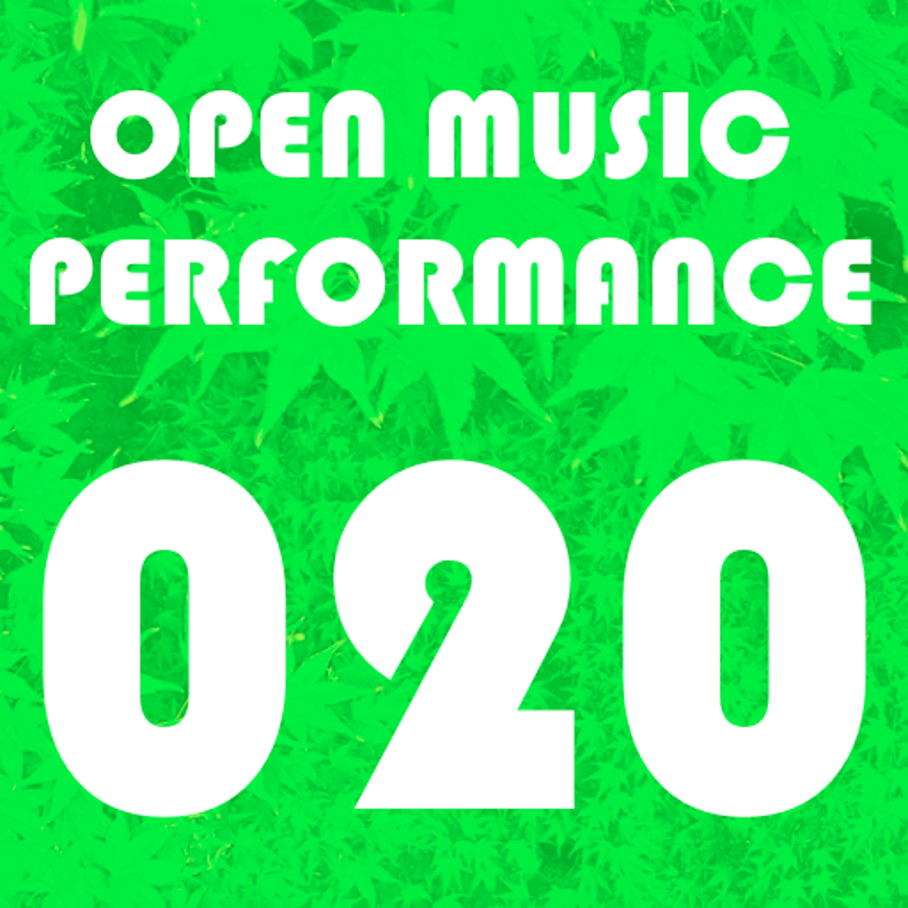 Open Music Performance 020 episode artwork