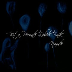 Kita Pernah Lebih Baik - Nando (demo version)