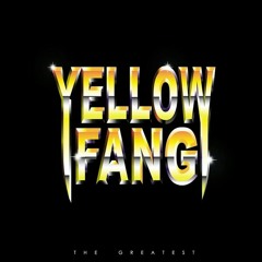 Yellow Fang - I'm Feeder