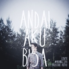 Andai Aku Bisa - Chrisye (cover) @Rezanovrians ft. @om_iyay