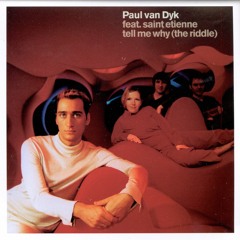 PAUL VAN DYK - TELL ME WHY (THE RIDDLE) - (JOHN ASKEW REMIX)