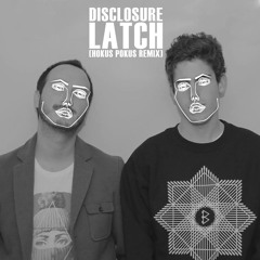 Latch (Hokus Pokus Remix)