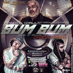 bum bum - franco el gorila ft cosculluela & farruko