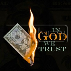 In God We Trust Ft. Yung Flo & YBG Angel