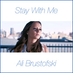 Stay With Me - Sam Smith - Cover by Ali Brustofski