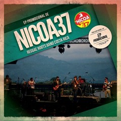 Si Fueras Tú -EP PROMOCIONAL NICOA37 REGGAE BAND