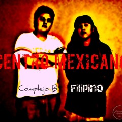 Centro Mexicano (Filipin - Up) - Fumala