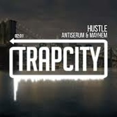 Hustle - Antiserum & Mayhem (bryson Remix)(FREE D/L)