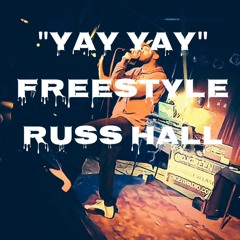 Yay Yay Freestyle