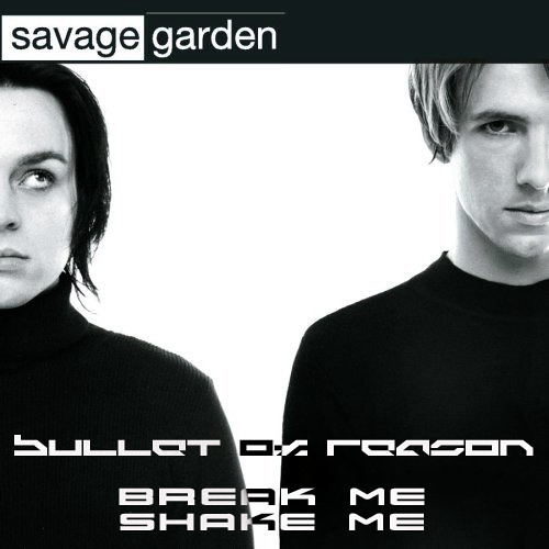 Break Me Shake Me (Savage Garden Cover)