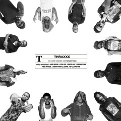 Thraxxx - We On It