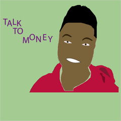 Talk to Money - SuperFly