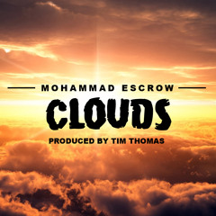 Clouds prod by Tim Thomas