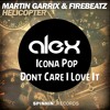 Martin Garrix Vs Icona Pop - Helicopter & i Dont Care i Love It (Axvision mashup)