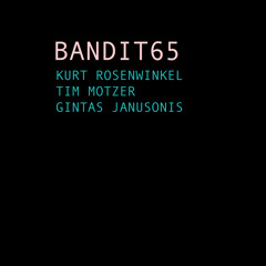 Bandit 65 - Racing the Precipice (Edit)
