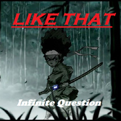 Like That    feat. Eye Question