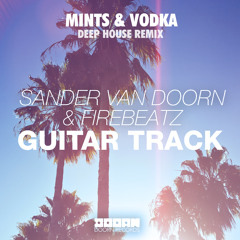 Guitar Track (Mints & Vodka Deep House Remix)