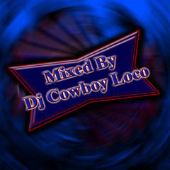 DJ Cowboy Loco Marcos Orosco Cumbia Mix