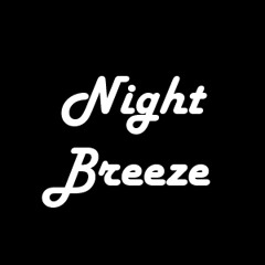 Night Breeze