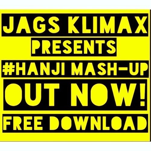Jags Klimax - #Hanji Mash-Up