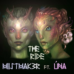 THE RIDE ft. ÚNA