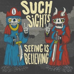 SEEING IS BELIEVING