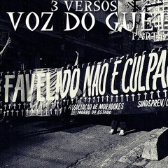 3 Versos Part. DiMano - Voz do Gueto