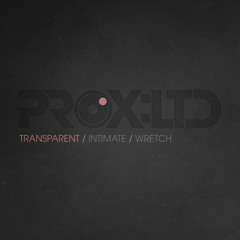 PROXLTD002 - TRANSPARENT - WRETCH