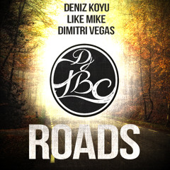 Dimitri Vegas & Like Mike vs Deniz Koyu - Roads (Deficio Remix)