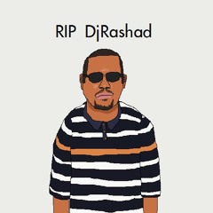 FOREVER RASHAD (a tribute mini-mix)