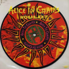 Would(Alice In Chains)