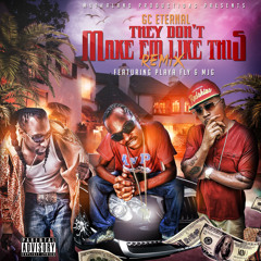 Make Em Like This Remix Ft. MJG And Playa Fly