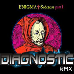 Enigma - Sadeness (Diagnostic Rmx) @ Free download