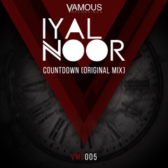 Iyal Noor - Countdown ( Original Mix )