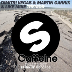 D Vegas & M Garrix, L Mike - Tremor (Caffeine's IDGAF Boot)