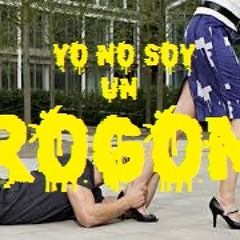 Yo no soy un rogón