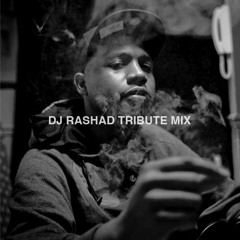 Dj Rashad Tribute Mix