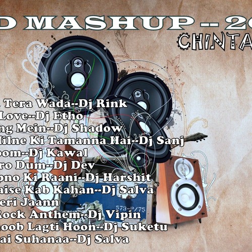 Old Songs Destination Non Stop Remix - 2014 - Chintan Mix