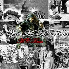 MC Tinta Ft.MC Bida-La Vida No Vale Nada