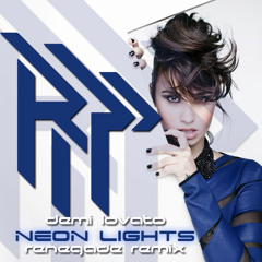 Demi Lovato - Neon Lights (RenegadeRMX) FREE DOWNLOAD!!