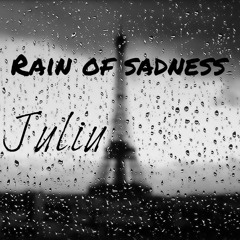 Rain of Sadness (Original Mix)