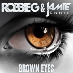 Jamie Ennis & Robbie G - Brown Eyes