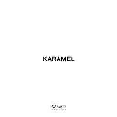 SAMEY - KARAMEL (FREESTYLE)