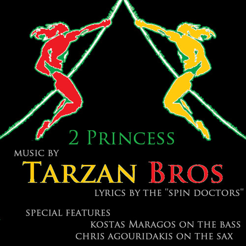 2 Princes Tarzan Bros Remake Lyrics By Spin Doctors By Tarzan Bros 2 Princes Tarzan Bros Remake Lyrics By Spin Doctors By Tarzan Bros