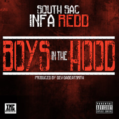 SOUTH SAC INFA RED "BOYS IN THE HOOD"