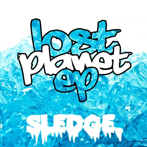 Sledge - Forever (Lost planet.. Ep)Download in Description