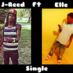 J-Reed - Single Ft Elle (Prod. NΛTHΛN FRE$CO)