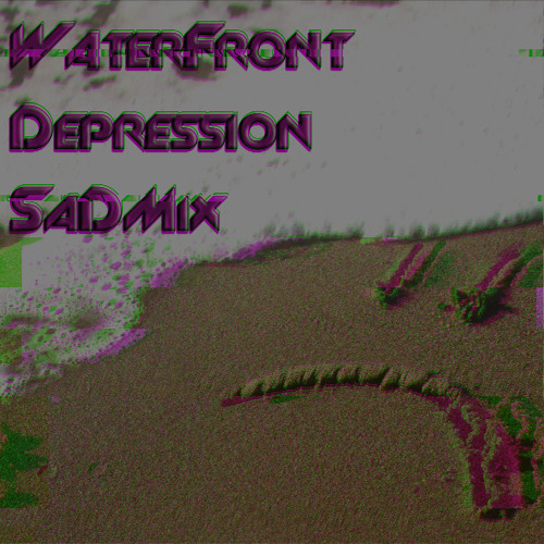 ☁WaterFront Depression☁SadMix☁