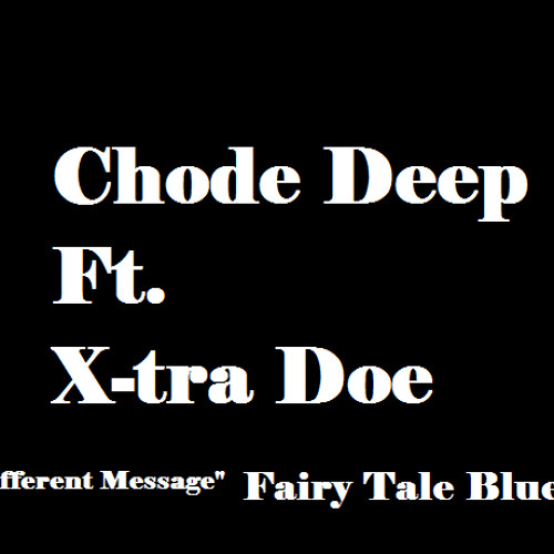 A Different Message Ft. X-tra Doe