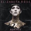 Elizabeth&#x20;Rose Sensibility&#x20;&#x28;Togetherness&#x20;Remix&#x29; Artwork